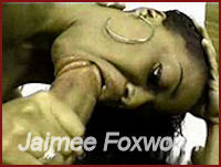 jaimee foxworth sucking huge cock